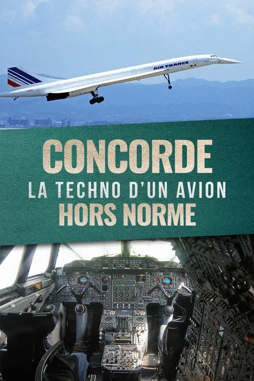 Poster do filme Concorde : La Techno d'un avion hors norme