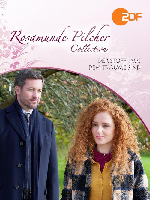 Rosamunde Pilcher: Der Stoff, aus dem Träume sind movie poster