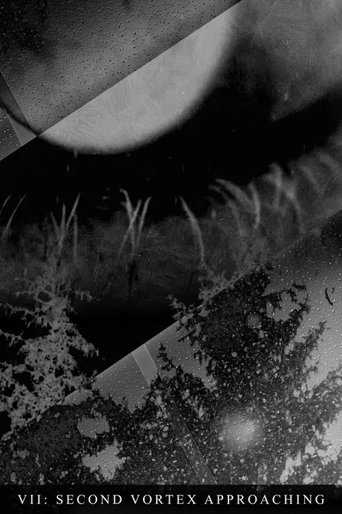 Second Vortex Approaching movie poster