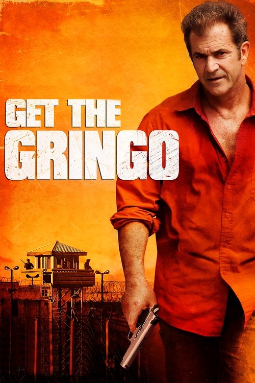 Get the Gringo movie poster