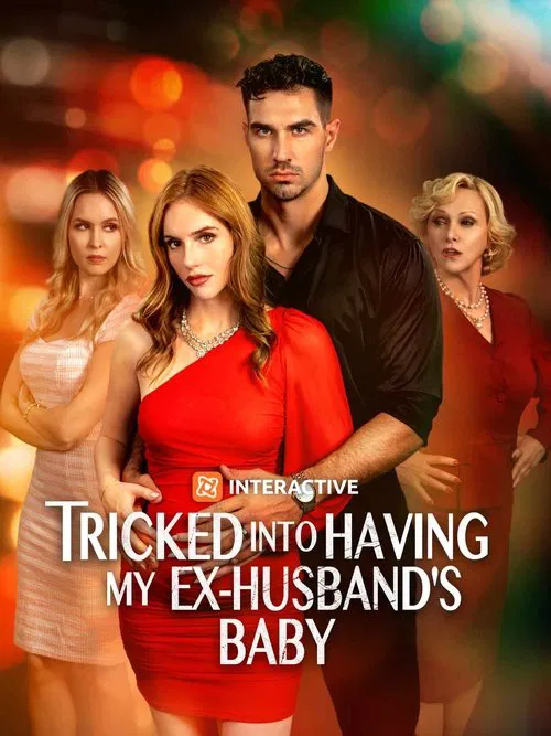 Tricked Into Having My Ex-Husband's Baby movie poster