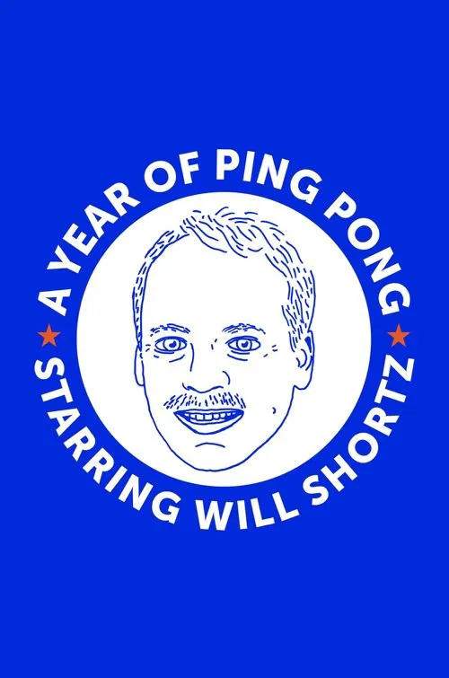 A Year of Ping Pong movie poster