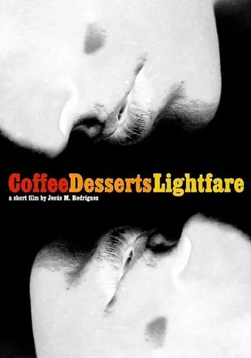 Coffee, Desserts, Lightfare movie poster