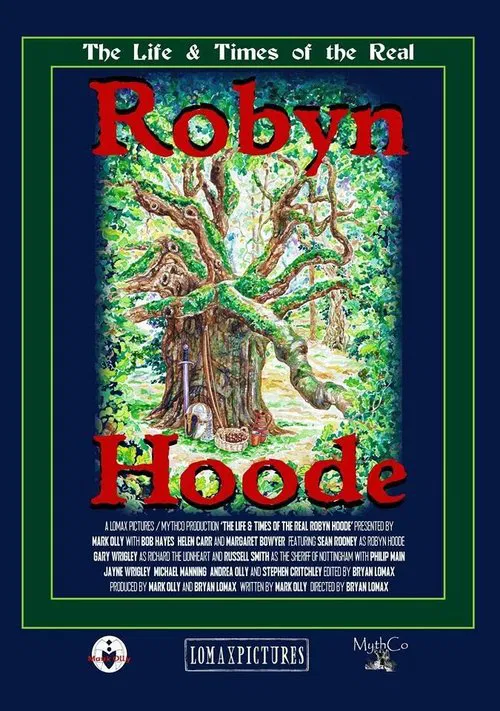 The Life and Times of the Real Robyn Hoode movie poster