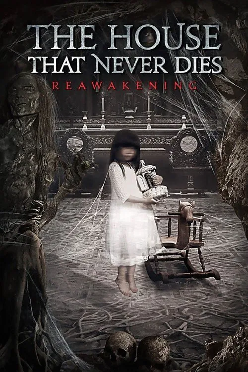 The House That Never Dies: Reawakening movie poster