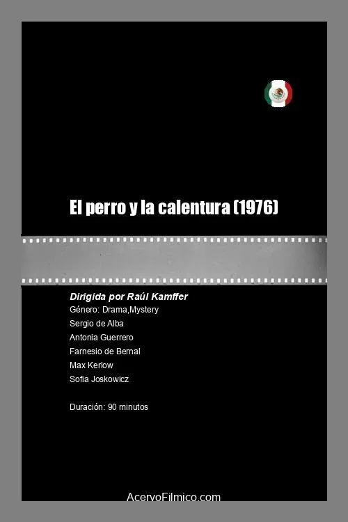 El perro y la calentura movie poster