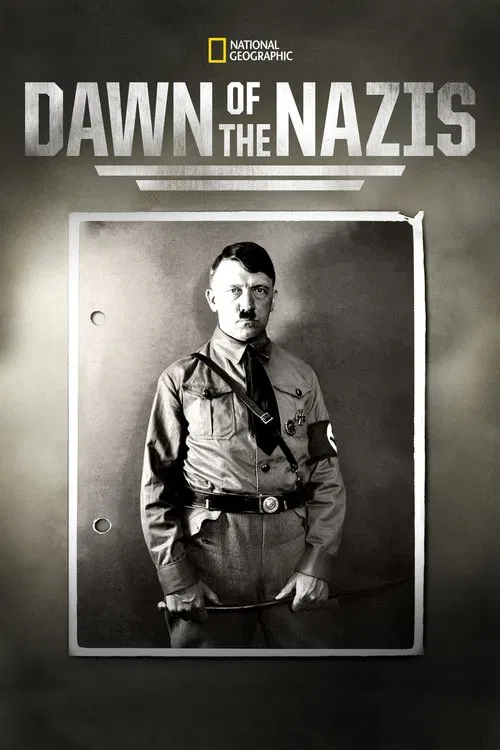 Dawn of the Nazis tv show poster