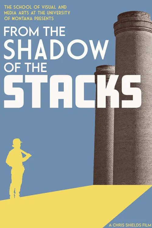 From the Shadow of the Stacks movie poster