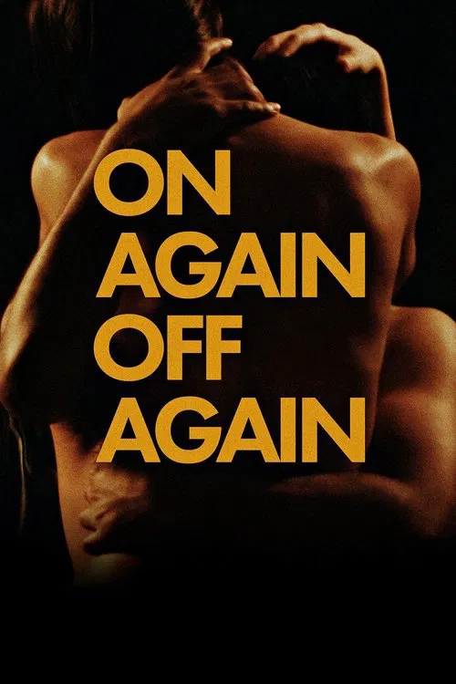 On Again Off Again movie poster