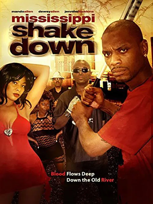 Mississippi Shakedown movie poster
