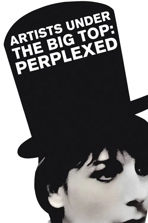 Artists Under the Big Top: Perplexed movie poster