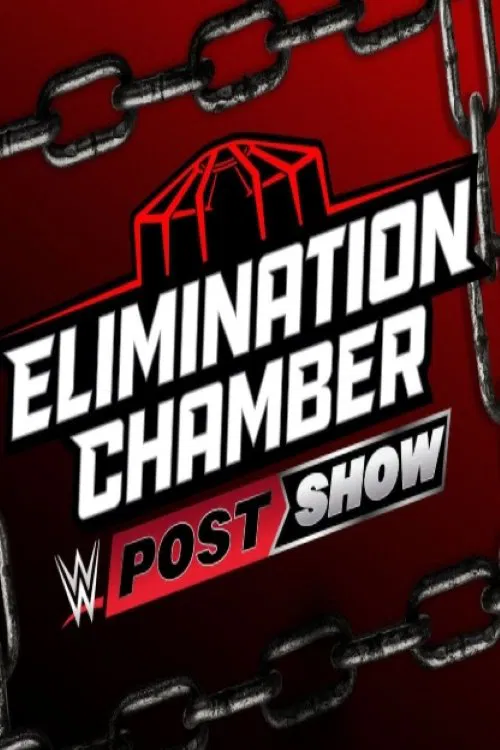 WWE Elimination Chamber 2025 Post Show movie poster