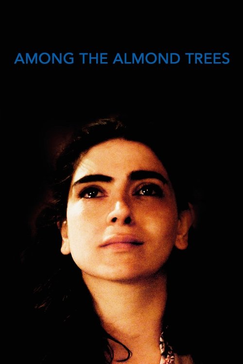 Among the Almond Trees movie poster