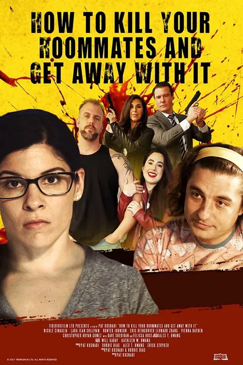 How to Kill Your Roommates and Get Away With It movie poster