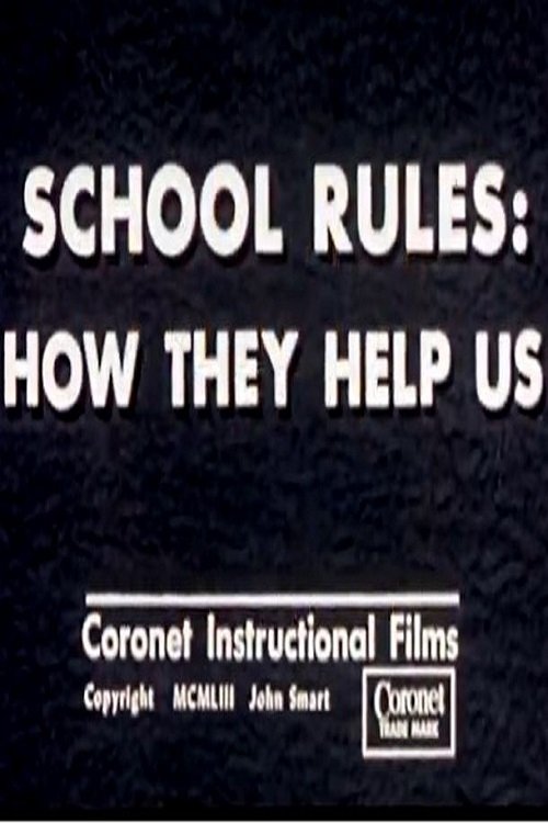 School Rules: How They Help Us movie poster