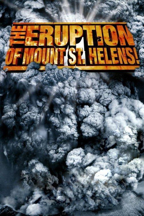 The Eruption of Mount St. Helens! movie poster