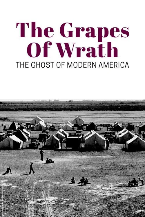 The Grapes of Wrath: The Ghost of Modern America movie poster