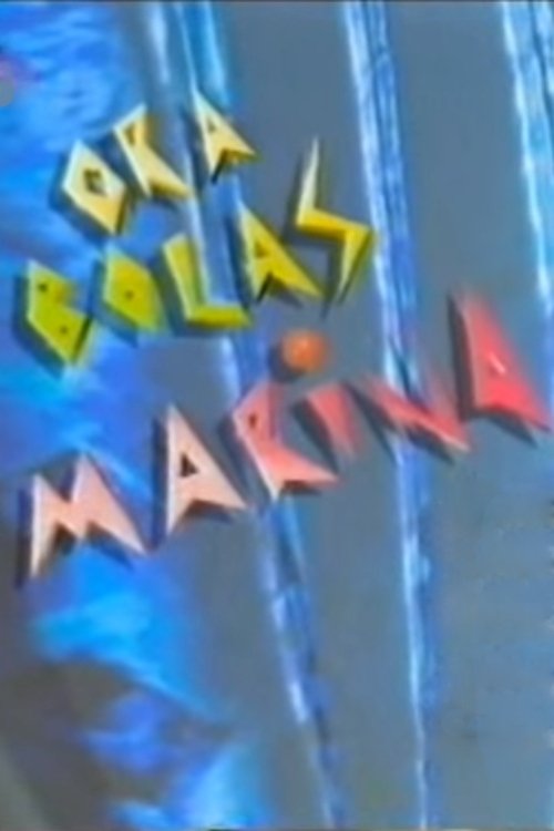 Ora Bolas Marina tv show poster
