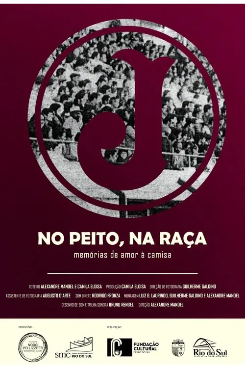 No Peito, Na Raça movie poster
