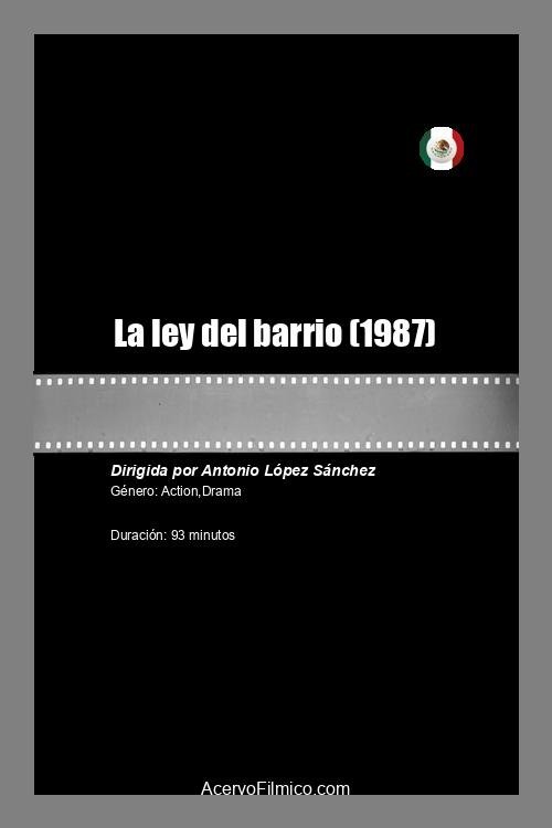 La ley del barrio movie poster