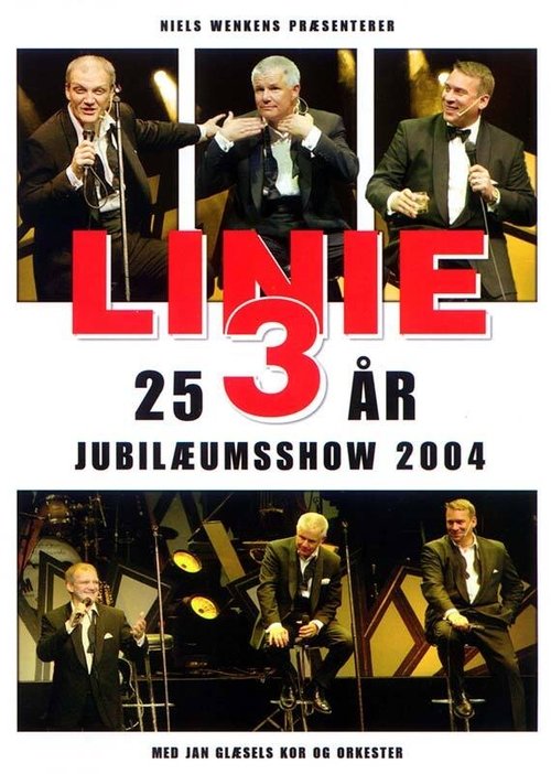 Linie 3: 25 års jubilæumsshow movie poster