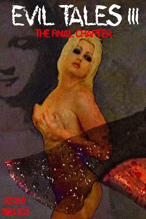Evil Tales 3: The Final Chapter movie poster