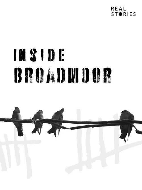 Broadmoor - Inside Britain's Highest Security Psychiatric Hospital movie poster