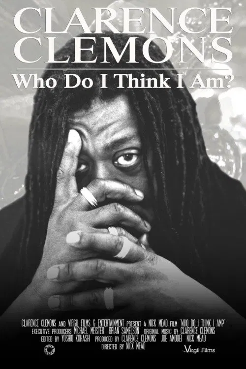 Clarence Clemons: Who Do I Think I Am? movie poster