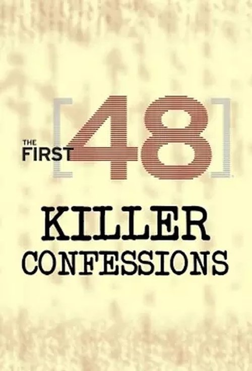 The First 48: Killer Confessions tv show poster