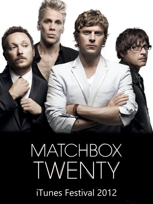 Matchbox Twenty: Live From iTunes Festival movie poster