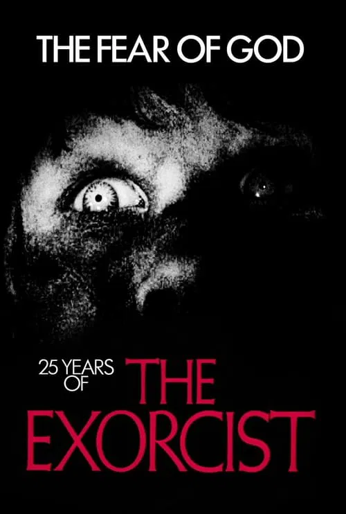 The Fear of God: 25 Years of The Exorcist movie poster