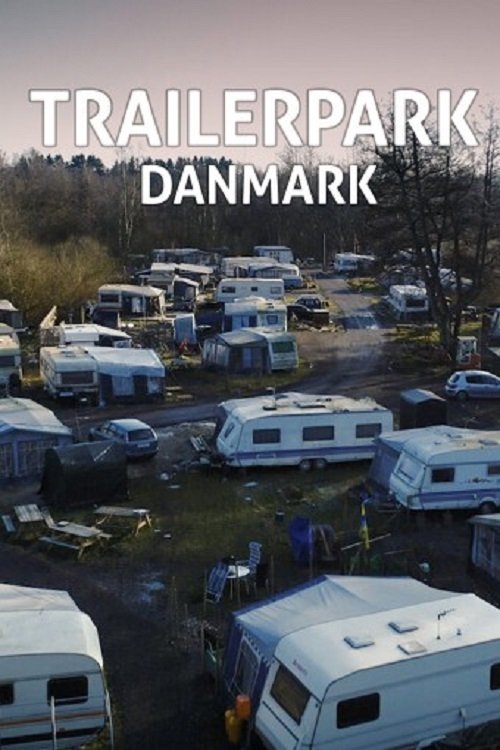 Trailerpark Danmark tv show poster