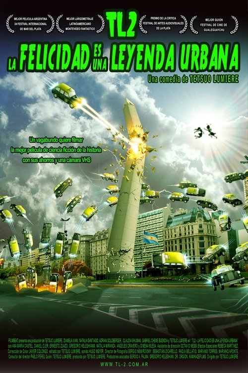 TL 2 - La felicidad es Una Leyenda Urbana movie poster