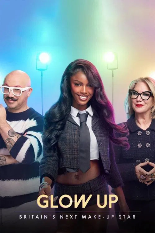 Glow Up: Britain's Next Make-Up Star tv show poster
