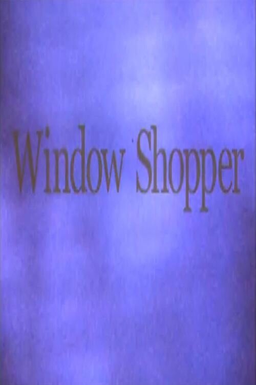 Window Shopper movie poster