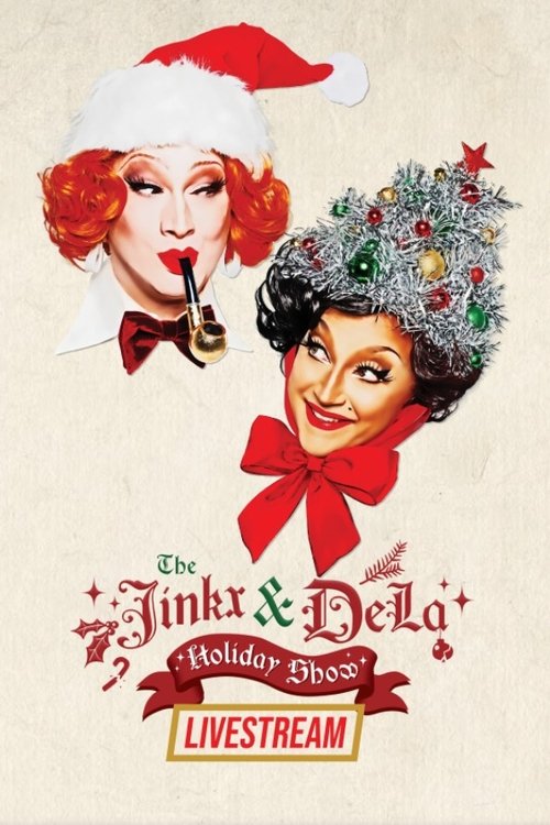 The Jinkx and DeLa Holiday Show 2024 movie poster
