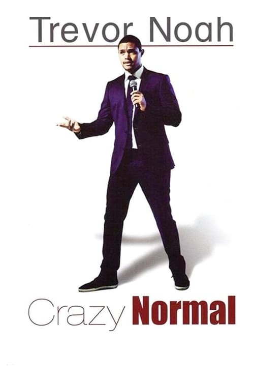 Trevor Noah: Crazy Normal movie poster
