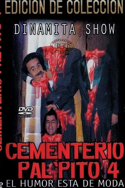 Dinamita Show: Cementerio Pal Pito 4 movie poster
