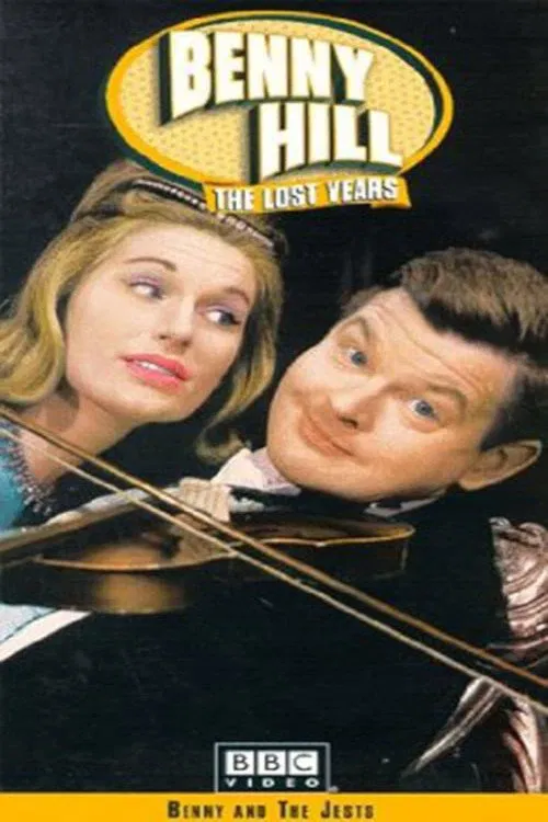 Benny Hill: The Lost Years - Benny and the Jests movie poster