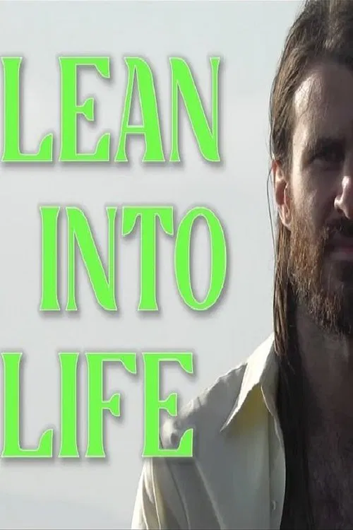 Lean Into Life movie poster