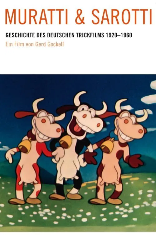 Muratti und Sarotti - Die Geschichte des deutschen Animationsfilms 1920 bis 1960 movie poster