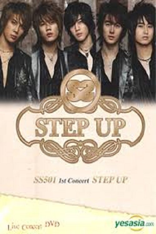 SS501 - 1st Concert Step Up movie poster