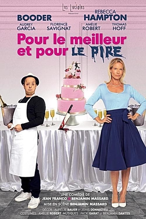 Pour le meilleur et pour le pire movie poster