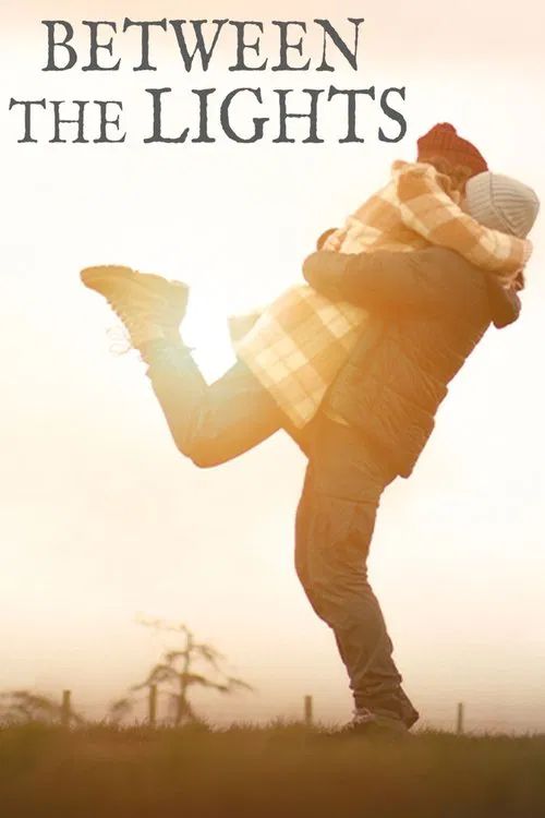 Between the Lights movie poster