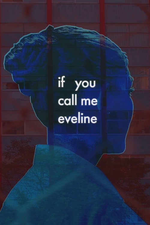If You Call Me Eveline movie poster