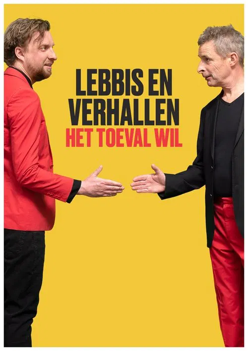 Lebbis en Verhallen - Het Toeval Wil movie poster