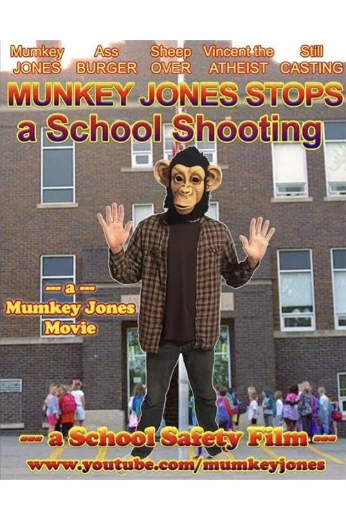 Munkey Jones Stops A School Shooting movie poster