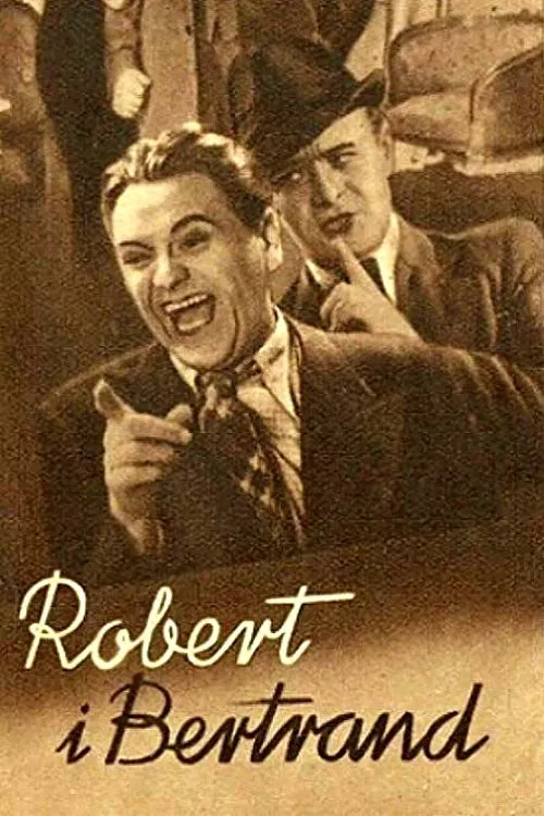 Robert and Bertrand movie poster