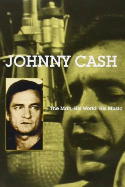 Johnny Cash: The Man, His World, His Music movie poster