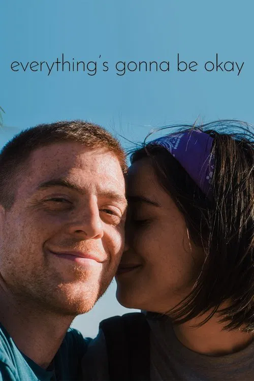 Everything's Gonna Be Okay movie poster